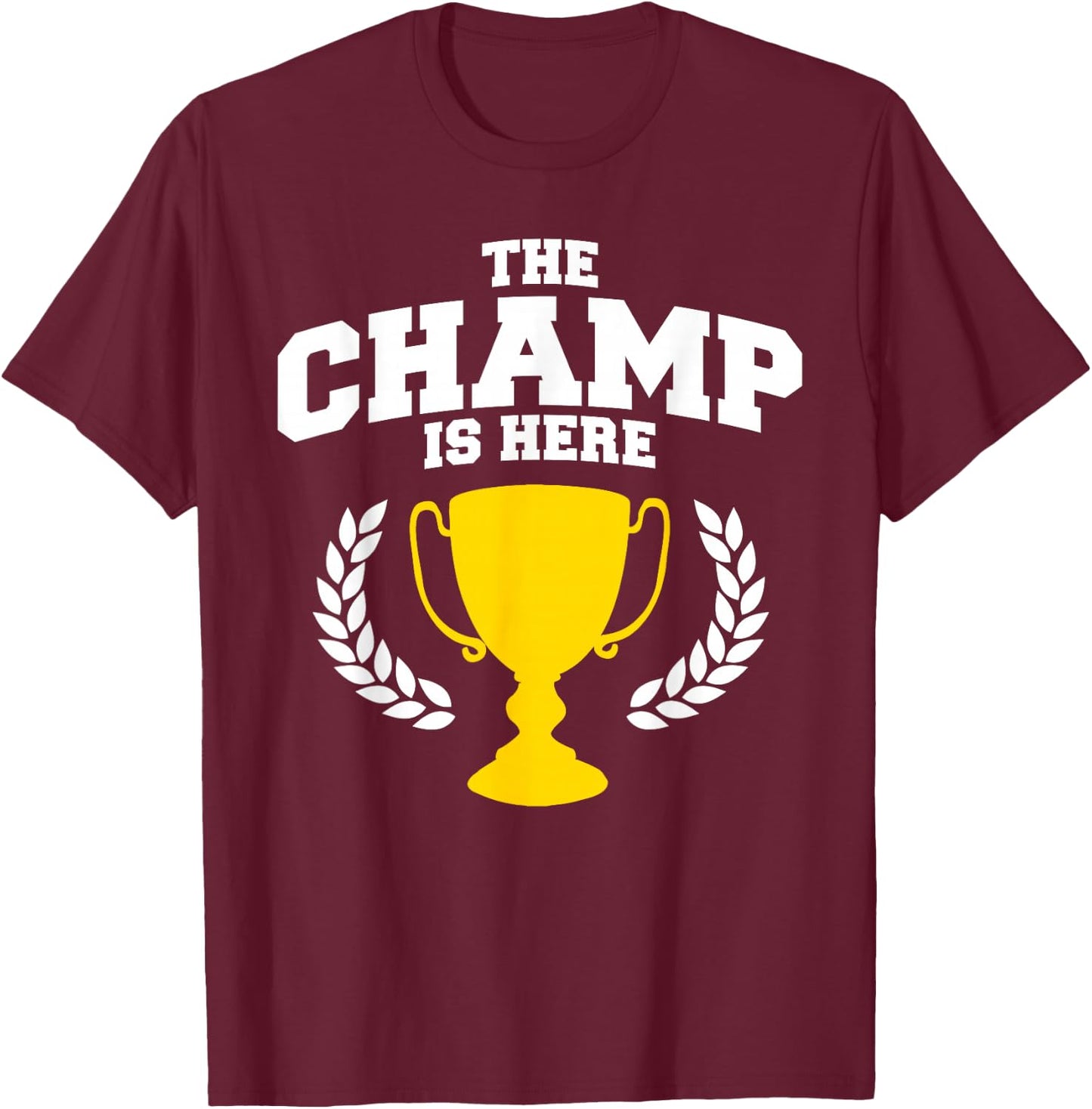 Miftees The Champ is Here Black Classic Fit Collarless Short Sleeve - Men's Small T-Shirt - T-Shirt | Maroon