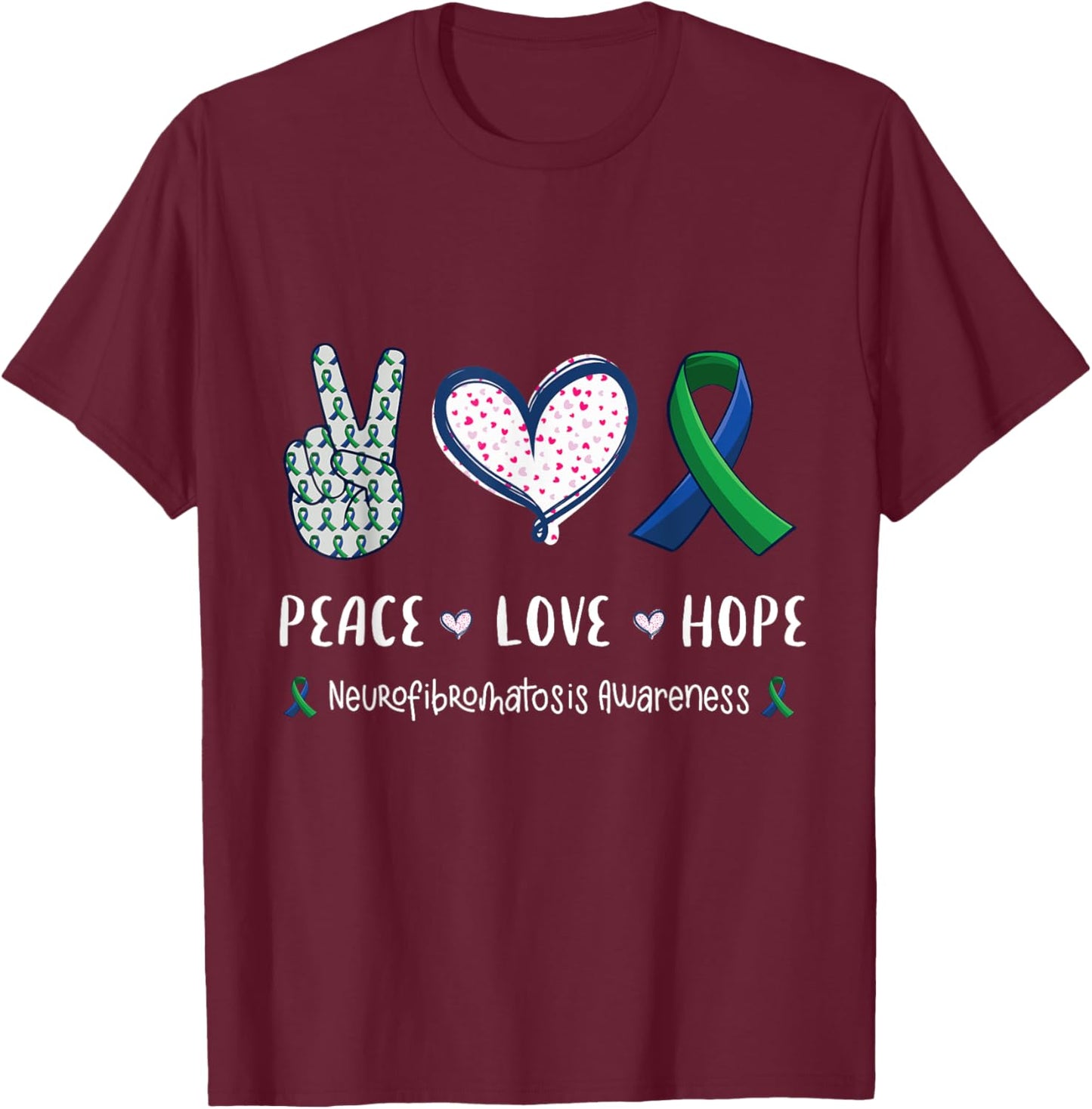 Peace Love hope neurofibromatosis awareness men women kids T-Shirt - T-Shirt | Maroon