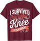 I Survived My Wifes Knee Replacement T-Shirt - T-Shirt | Maroon
