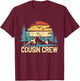 Cousin Crew Camping Friends Summer Family Vacation Men Women Kids T-Shirt - T-Shirt | Maroon