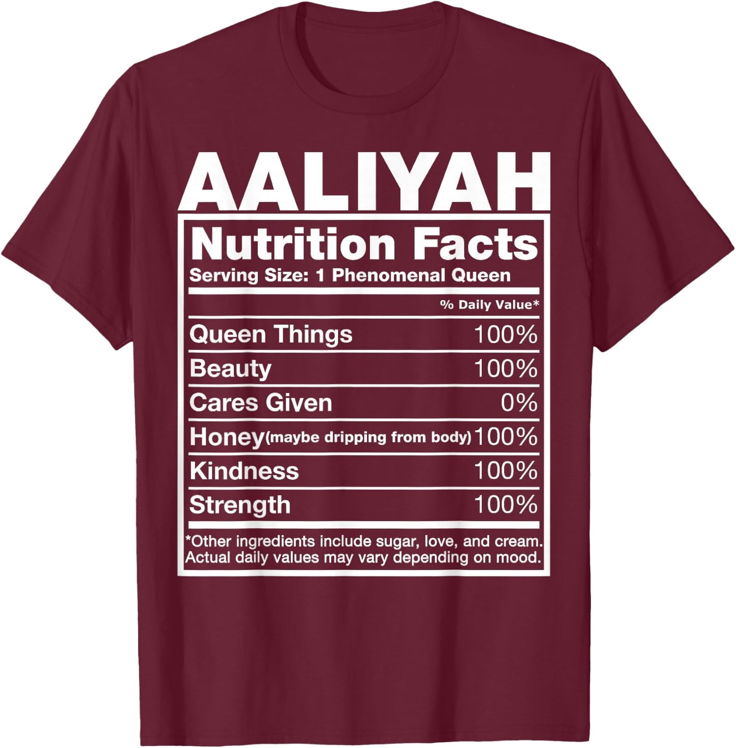 Aaliyah Nutrition Facts Aaliyah Name Birthday Shirt T-Shirt - T-Shirt | Maroon