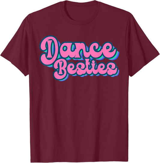 Retro Dance Besties Ballet Dancer Hip Hop Best Friends T-Shirt - T-Shirt | Maroon