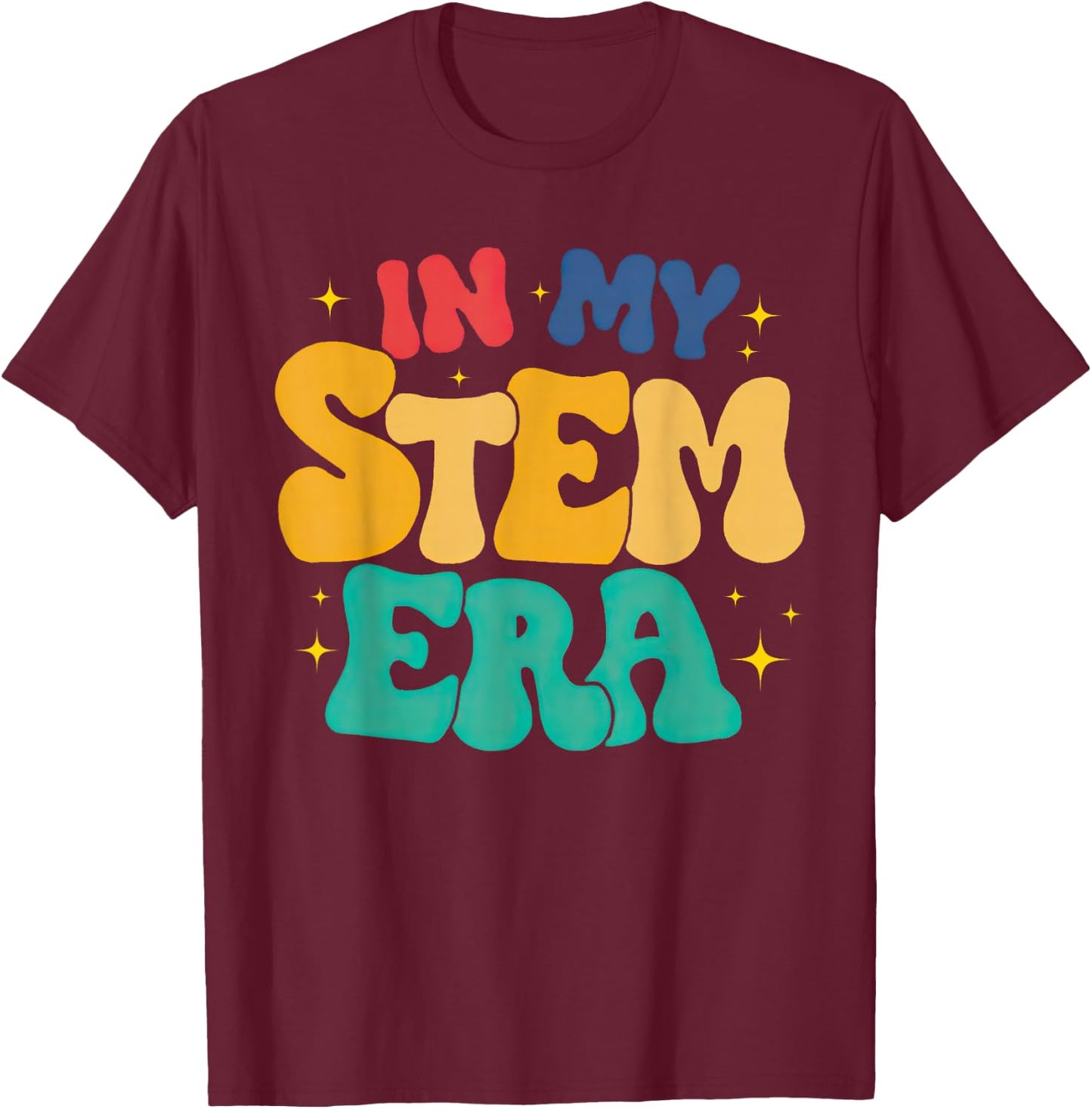 Groovy In My Stem Era Science Teacher Women In Stem T-Shirt - T-Shirt | Maroon