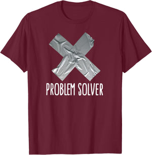 Problem solver Lazy husband funny duct tape fathers day gift T-Shirt - T-Shirt | Maroon
