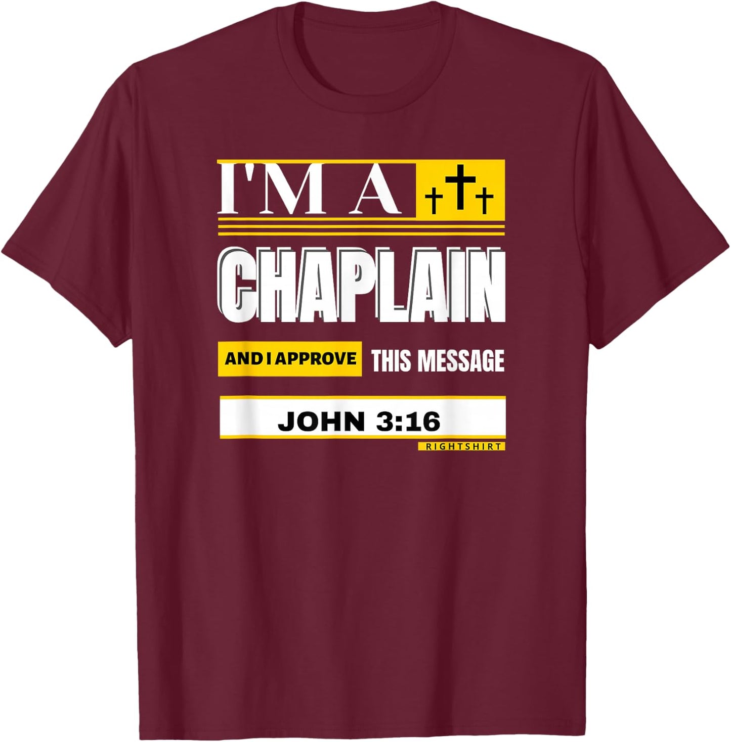 ARMY NAVY CHAPLAIN Appreciation Christian MESSAGE JOHN 3:16 T-Shirt - T-Shirt | Maroon