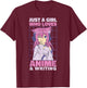 Just A Girl Who Loves Anime | Cute Anime and Writing T-Shirt - T-Shirt | Maroon