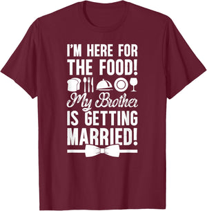 Brother of The Groom Funny Groom's Brother T-Shirt - T-Shirt | Maroon