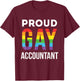 Proud Gay Accountant Rainbow LGBTQ Accounting Graduation T-Shirt - T-Shirt | Maroon