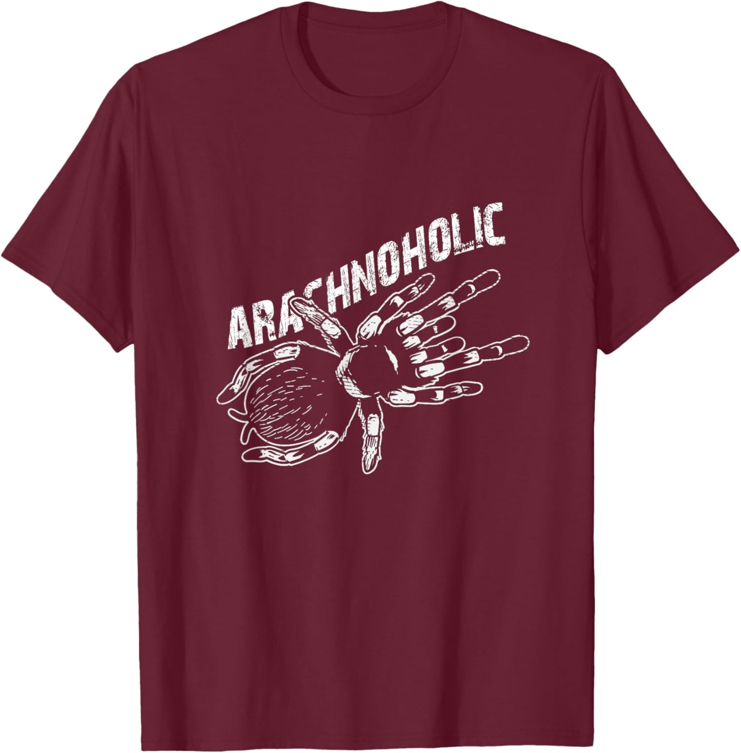 Arachnoholic Tarantula Tarantula Terrarium Arachnophobia T-Shirt - T-Shirt | Maroon