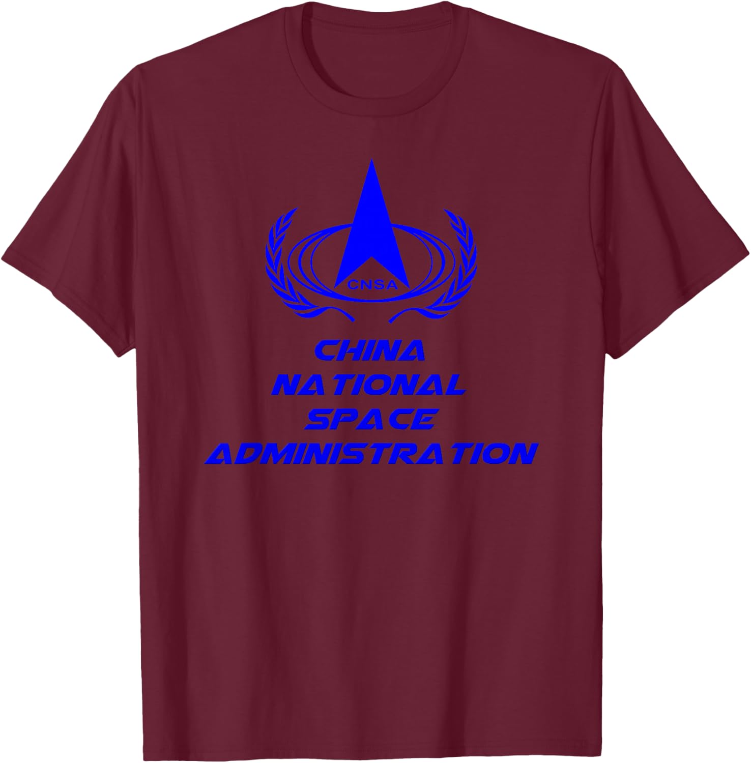 CNSA Chinese space organisation such as NASA, Rocosmos T-Shirt - T-Shirt | Maroon