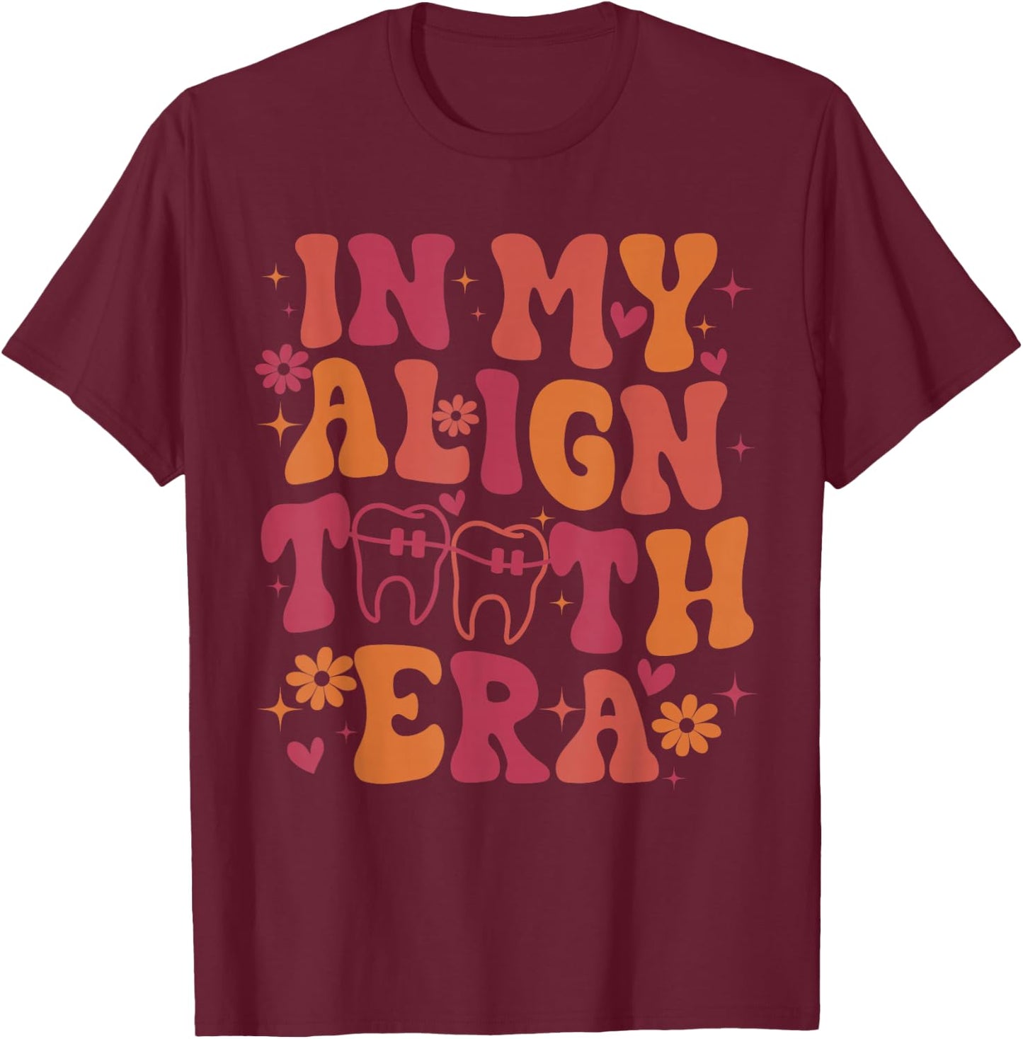Retro In My Align Teeth Era Funny Orthodontist Dentist Teeth T-Shirt - T-Shirt | Maroon