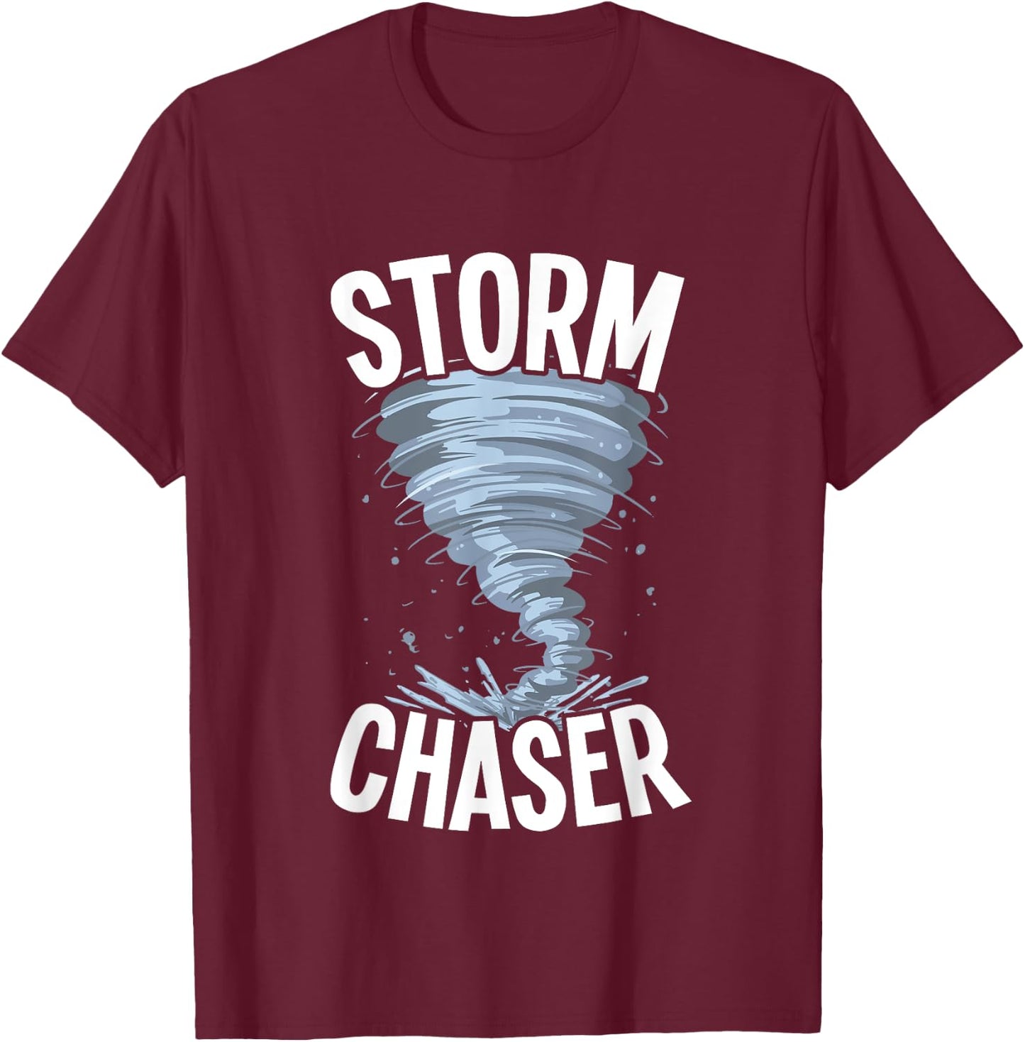 Storm Chaser Meteorologists Meteorology T-Shirt - T-Shirt | Maroon