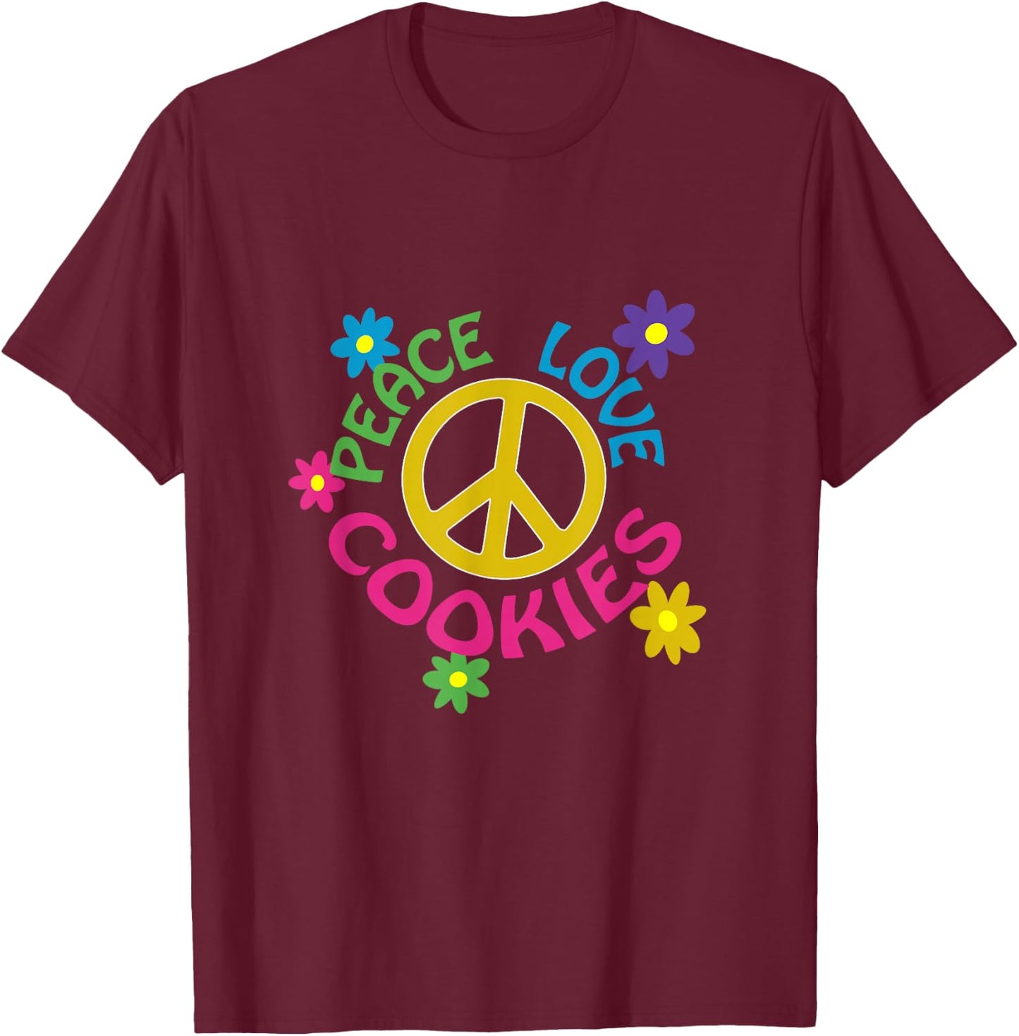 Peace Love Cookies T-Shirt - T-Shirt | Maroon