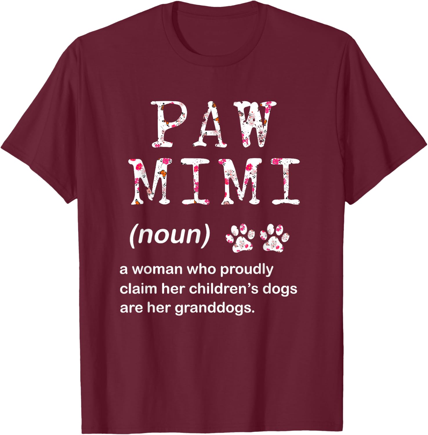 Paw Mimi Dog Grandma Women For Christmas Mother's Day T-Shirt - T-Shirt | Maroon