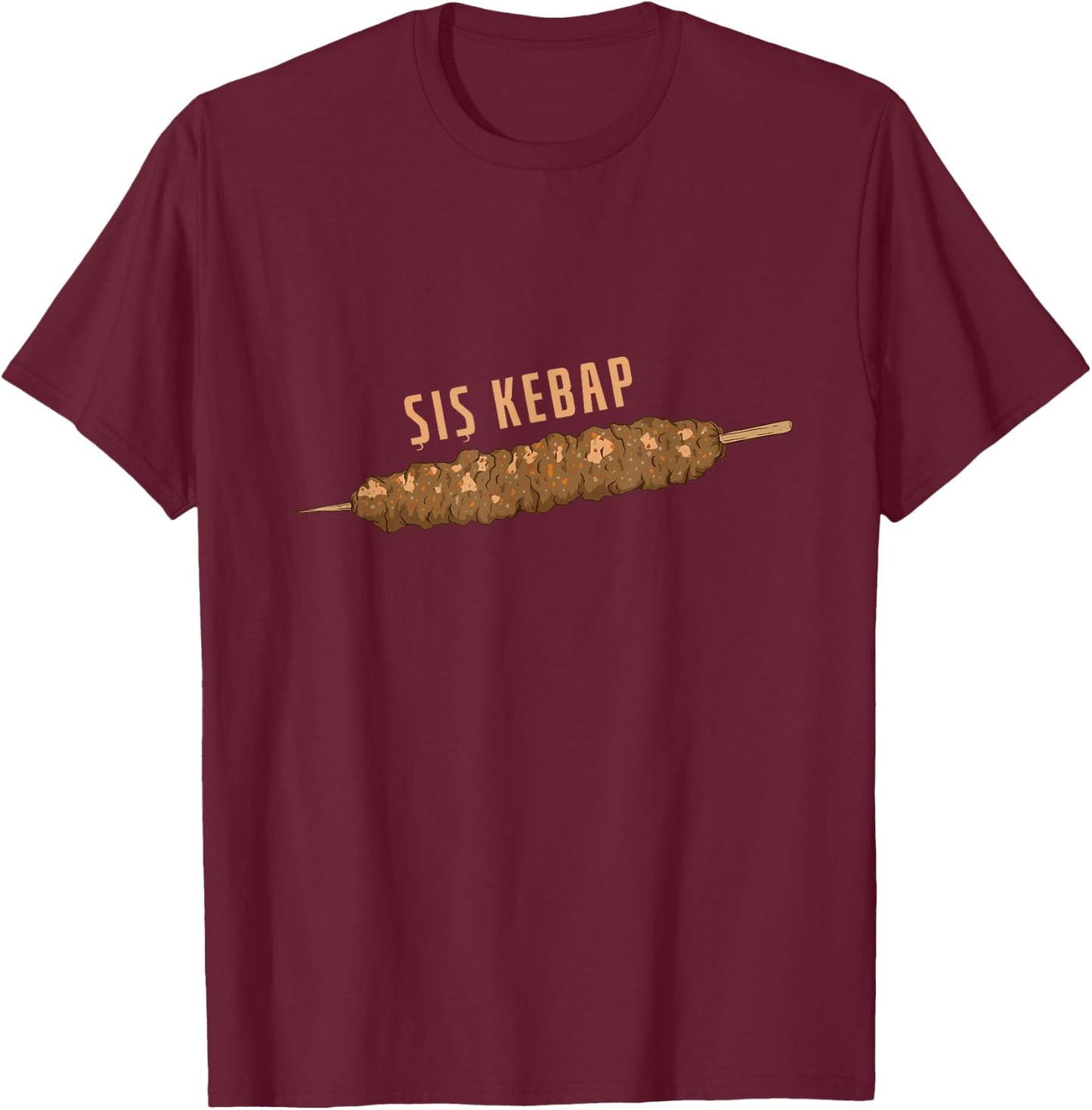 sis Kebap (shish Kebab) T-Shirt - T-Shirt | Maroon
