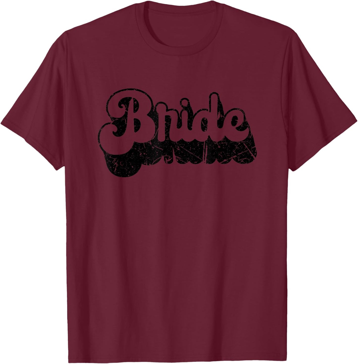 Bridal Retro Cute Bridesmaid Bachelorette Party T-Shirt - T-Shirt | Maroon
