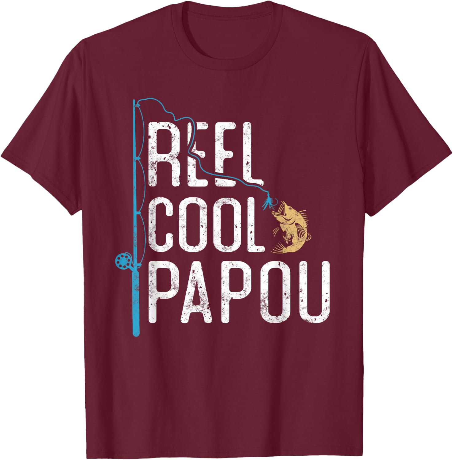 Reel Cool Papou vintage funny fishing rod gifts for Papou T-Shirt - T-Shirt | Maroon