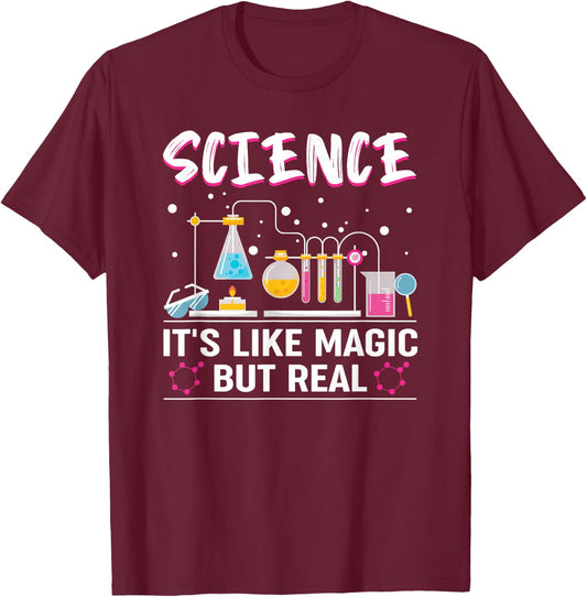 Science It's Like Magic But Real T-Shirt - T-Shirt | Maroon