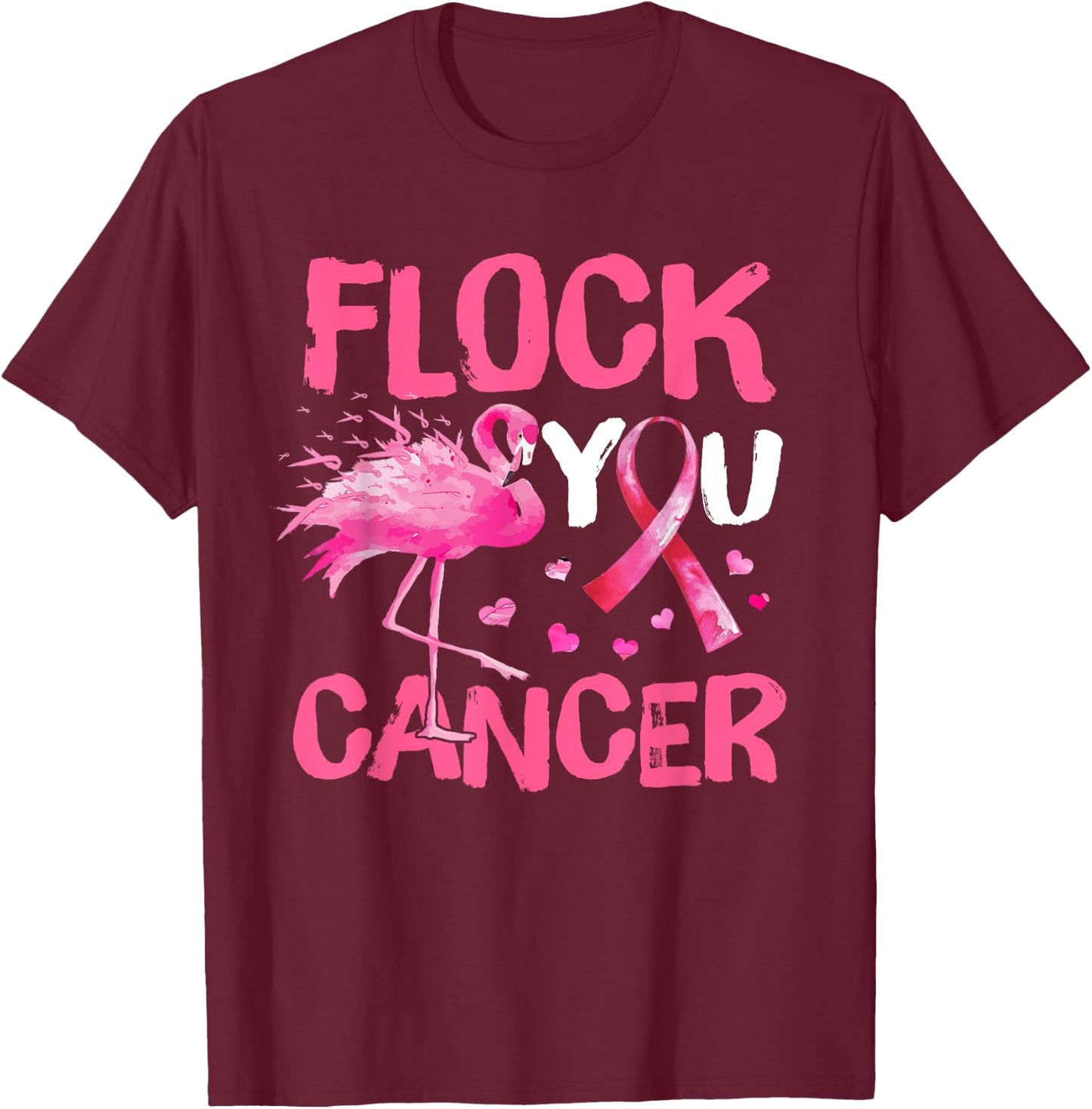 Flock You Breast Cancer Flamingo Pink Ribbon Support T-Shirt - T-Shirt | Maroon