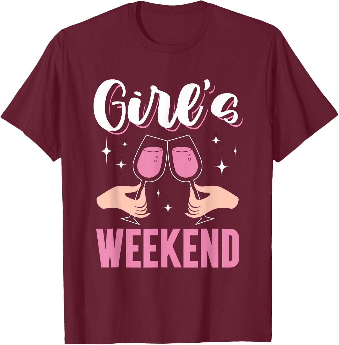 Girl's Weekend Girl Cute Girl's Trip Friends Girls Trip T-Shirt - T-Shirt | Maroon