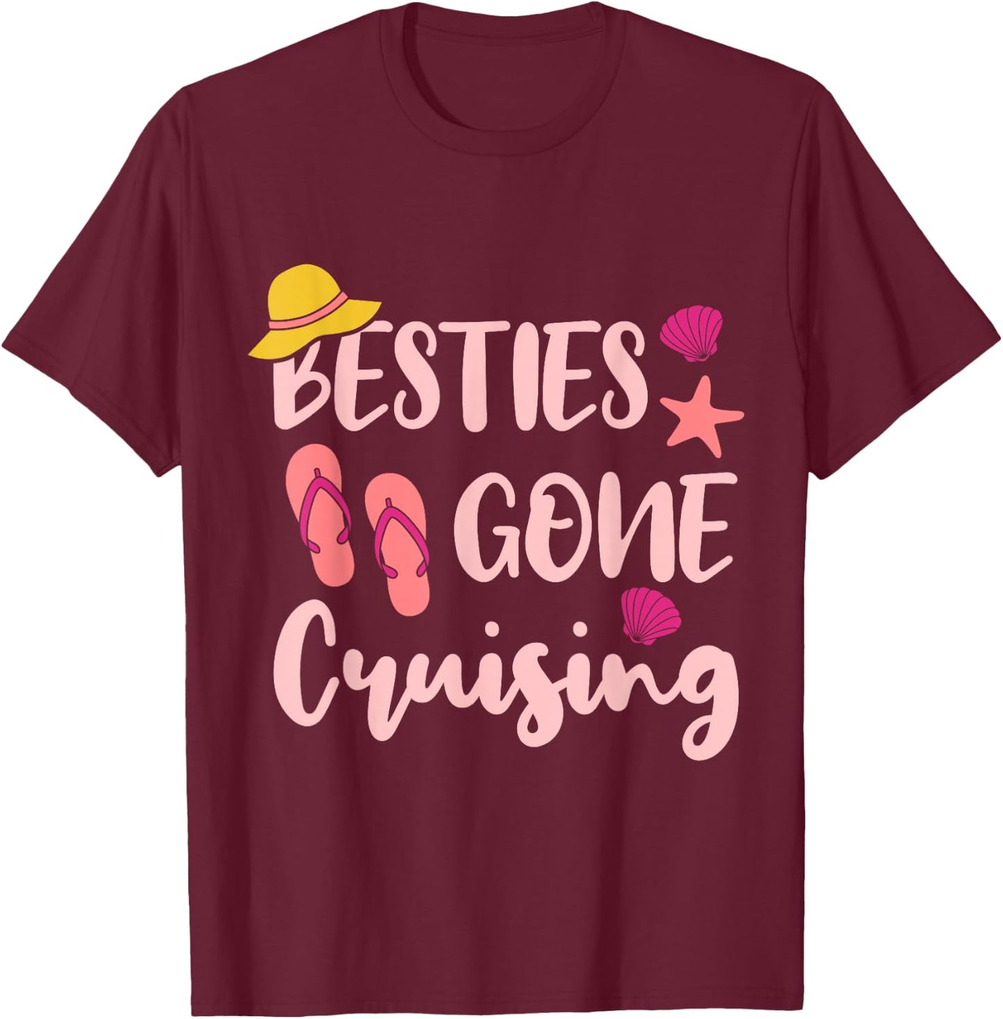 Besties Gone Cruising Ladies Girls Girlfriends Cruise Vacay T-Shirt - T-Shirt | Maroon