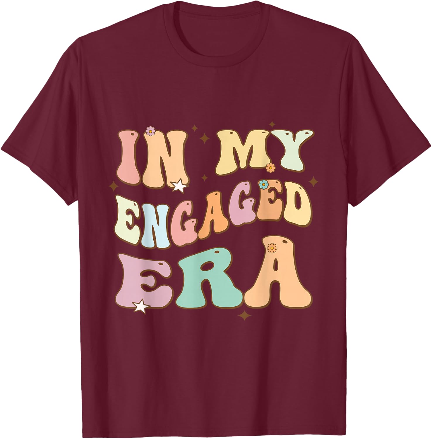 In my Engaged Era T-Shirt - T-Shirt | Maroon