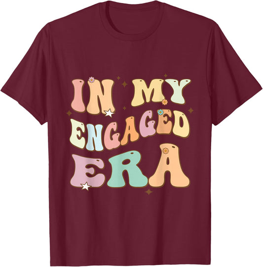 In my Engaged Era T-Shirt - T-Shirt | Maroon