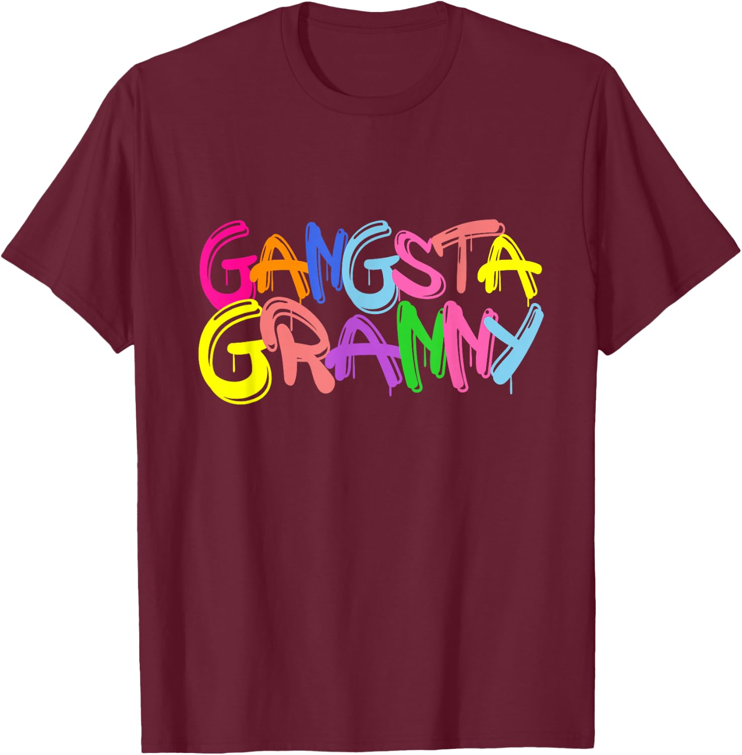 Gangsta Granny Gangster Grandmother Grandma Grammy T-Shirt - T-Shirt | Maroon