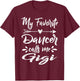 My Favorite Dancer Calls Me Gigi Mother's Day T-Shirt - T-Shirt | Maroon