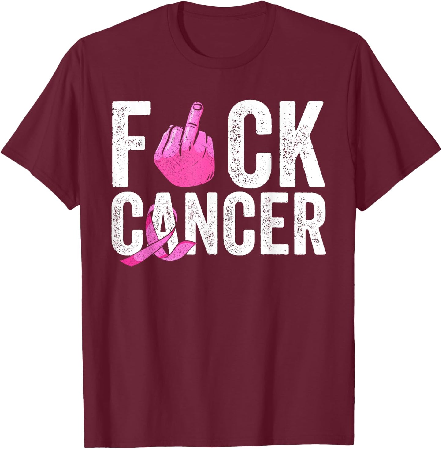 Fuck Breast Cancer Apparel Pink Ribbon Support Fighter Women T-Shirt - T-Shirt | Maroon
