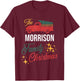 The Morrison Family Christmas Matching Pajamas Group Gift T-Shirt - T-Shirt | Maroon
