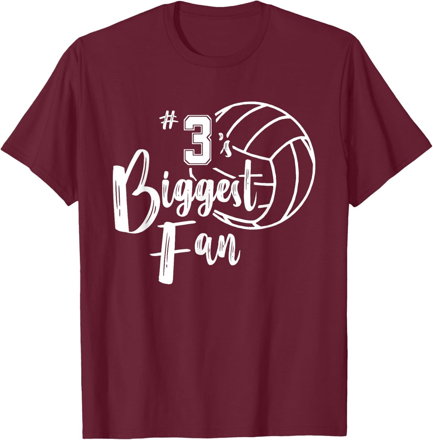 Three 3's Biggest Fan Shirt Volleyball Mom Volleyball Dad T-Shirt - T-Shirt | Maroon