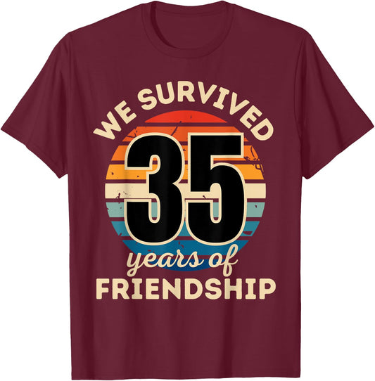 Celebrating 35 YEARS OF FRIENDSHIP Funny Group Matching T-Shirt - T-Shirt | Maroon