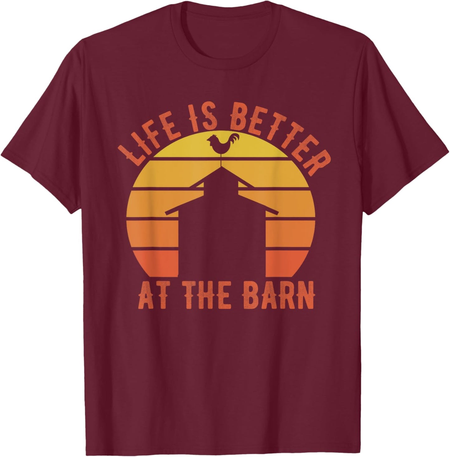 Life is better in the barn retro vintage farm T-Shirt - T-Shirt | Maroon