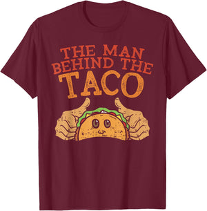 Cinco De Mayo Pregnancy The Man Behind The Taco Mexican Dad T-Shirt - T-Shirt | Maroon