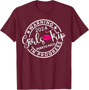 Warning Girls Trip 2024 Puerto Rico Best Friends Vacation T-Shirt - T-Shirt | Maroon