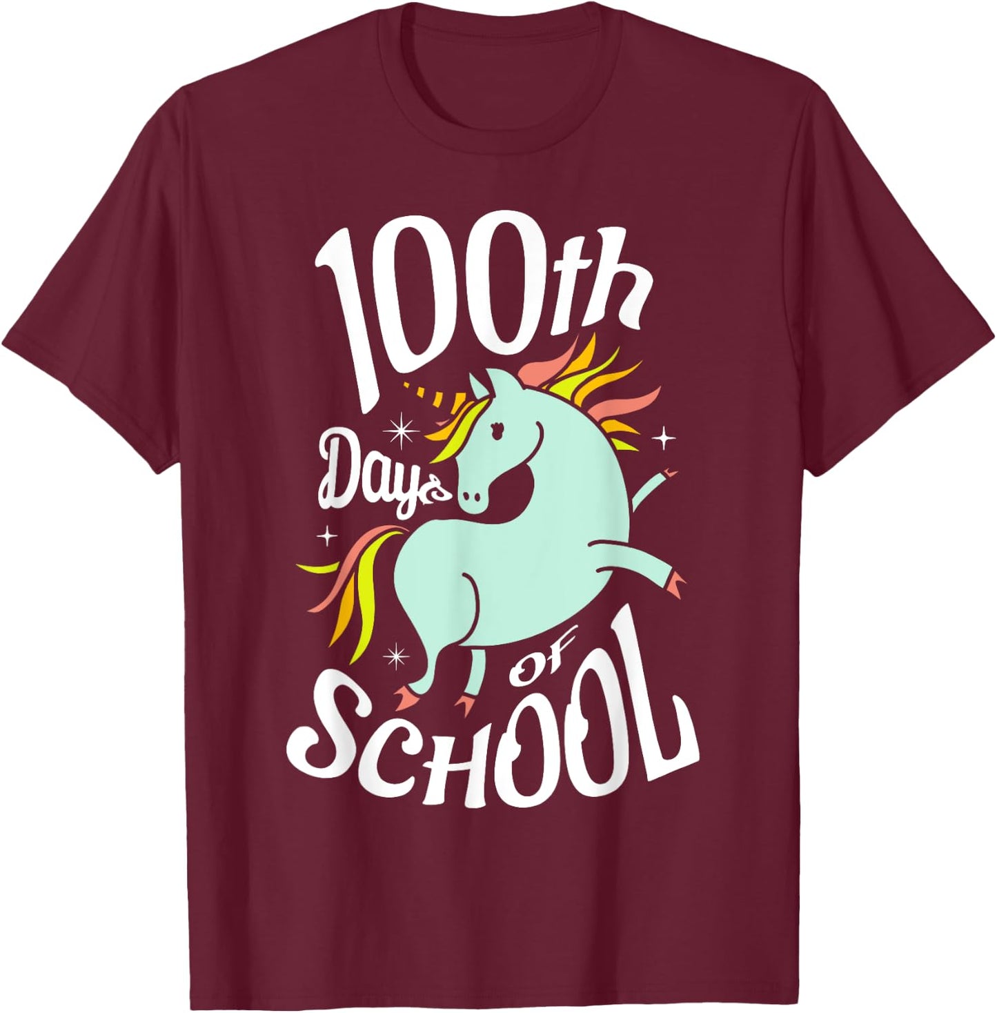 100th days of school for a 100 days of School 100th day T-Shirt - T-Shirt | Maroon