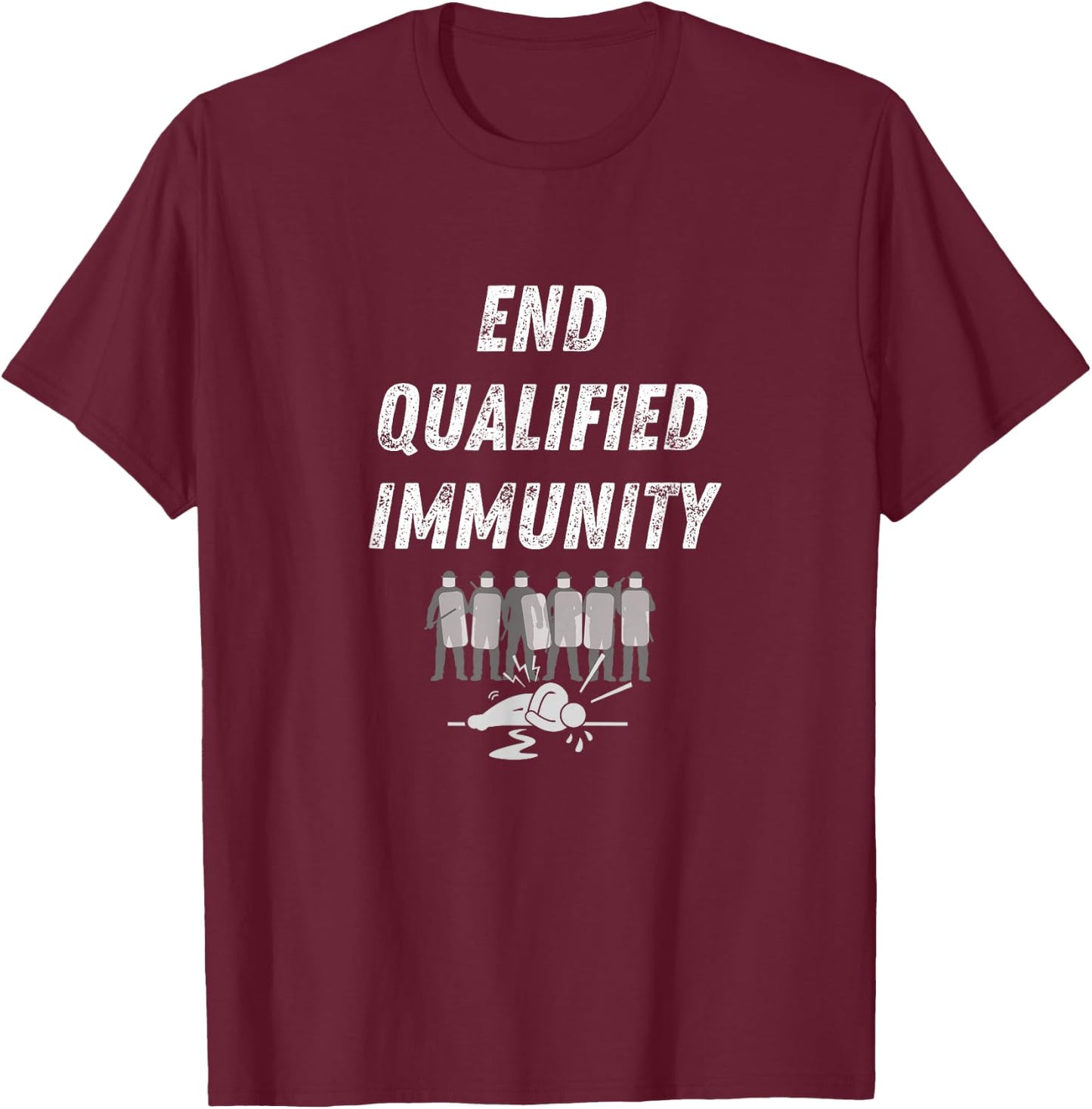 End Qualified Immunity | Anti Police Brutality T-Shirt - T-Shirt | Maroon