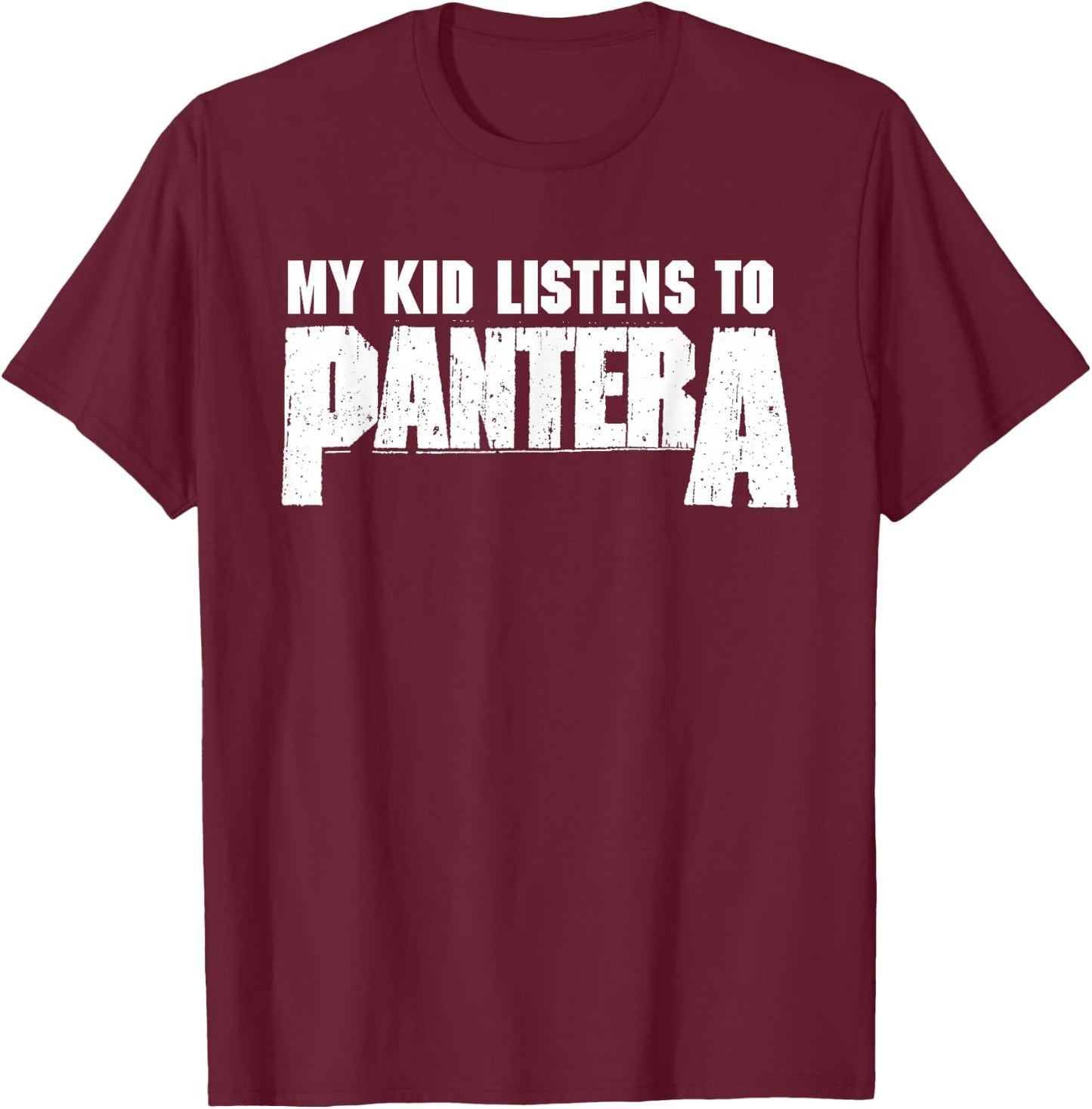 Pantera Official My Kids Listen To Pantera T-Shirt - T-Shirt | Maroon