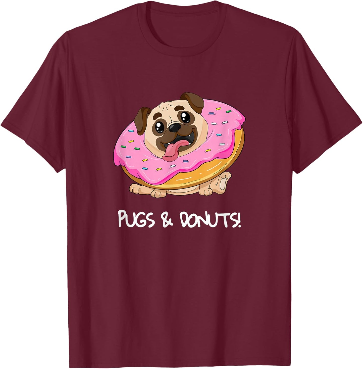 Kids Pugs & Donuts Shirt Pug Lover Candy Fan Girl Woman T-Shirt - T-Shirt | Maroon