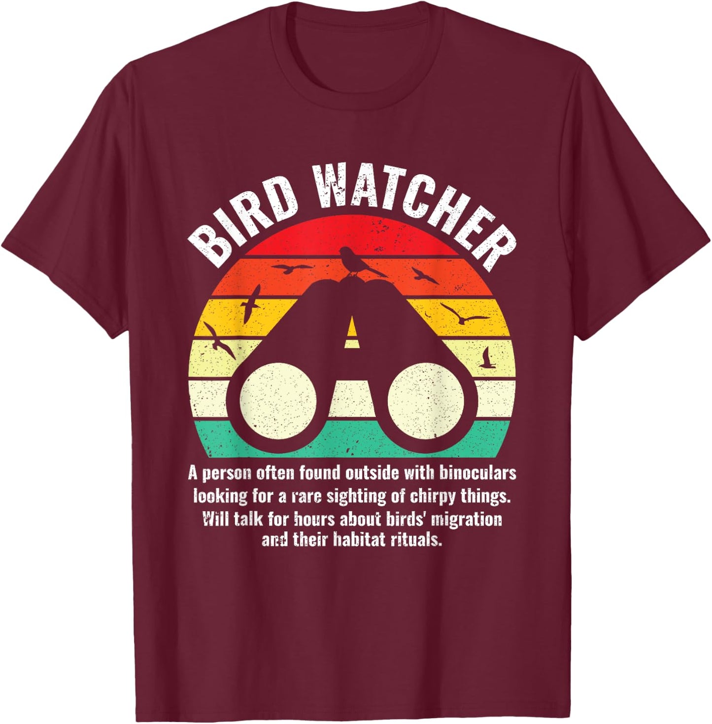 Funny Bird Watcher Definition Birder Bird Watching T-Shirt - T-Shirt | Maroon