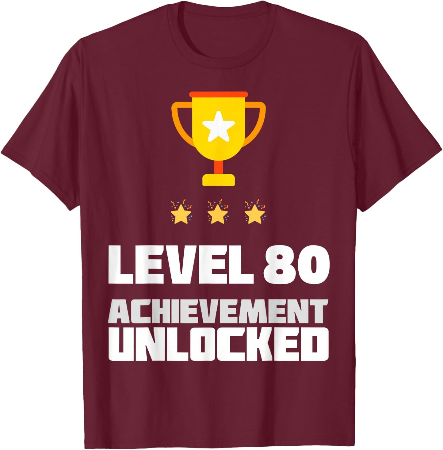 80th Birthday Funny 80 Year Old Birthday T-Shirt - T-Shirt | Maroon