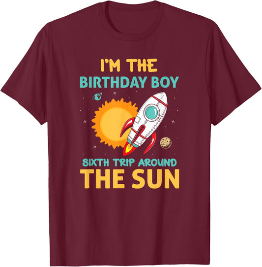 Birthday Boy Sixth Trip Around The Sun Bday T-Shirt - T-Shirt | Maroon