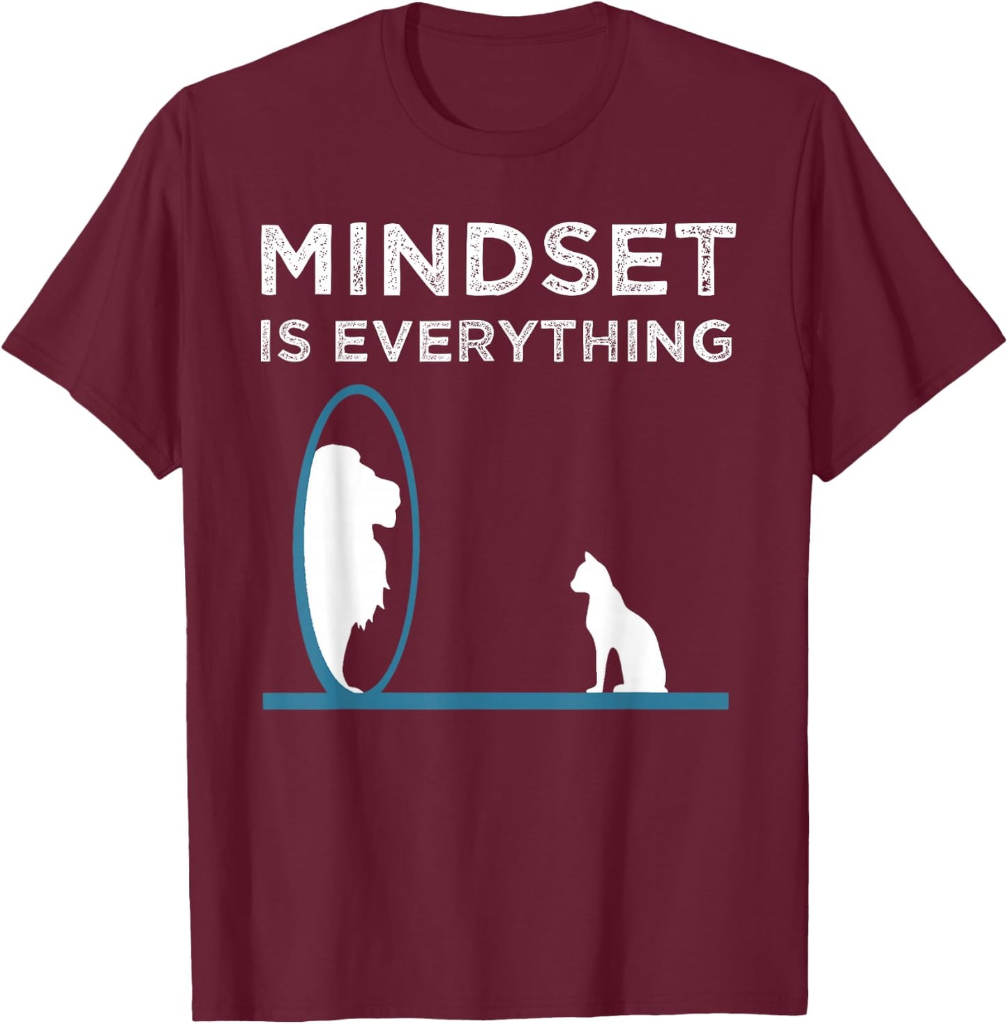 Everything Is Mindset Motivational Quote T-Shirt - T-Shirt | Maroon