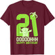 Disney Pixar Toy Story Alien OOOOH Happy 21st Birthday T-Shirt - T-Shirt | Maroon