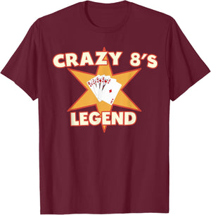 Crazy 8's Legend Card Game T-Shirt - T-Shirt | Maroon