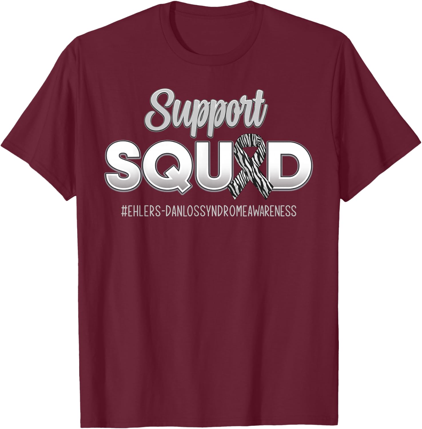 Support Squad Ehlers-Danlos Syndrome EDS Awareness Men Women T-Shirt - T-Shirt | Maroon