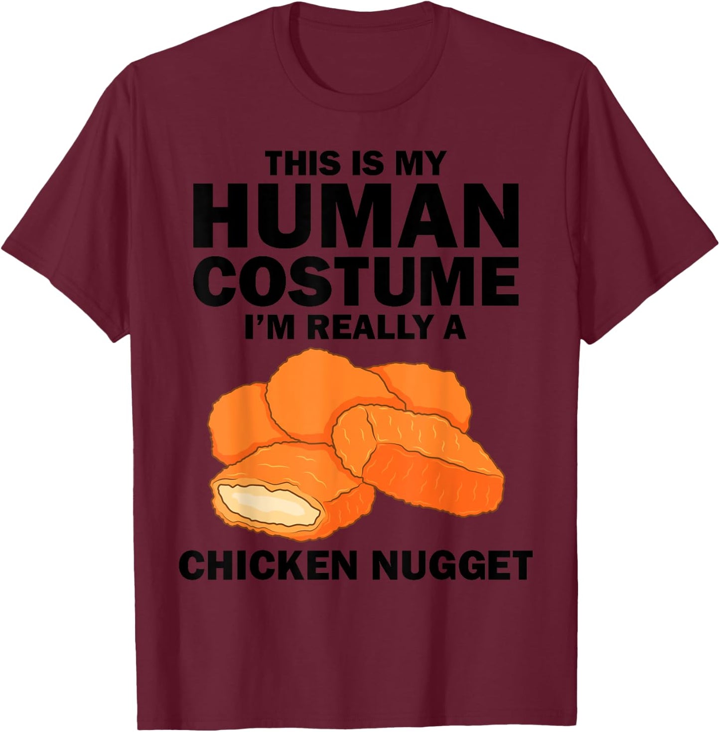 Funny Chicken Nugget Costume For Kids Fashion Nugget Foodie T-Shirt - T-Shirt | Maroon