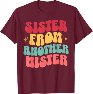 Sister of Another Mister Retro Groovy Bestie Best Friend T-Shirt - T-Shirt | Maroon
