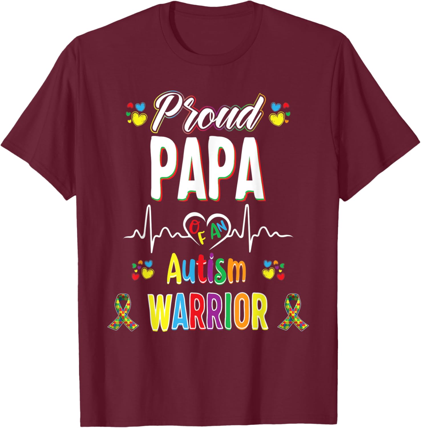 proud papa Autism warrior awareness ribbon Autistic T-Shirt - T-Shirt | Maroon